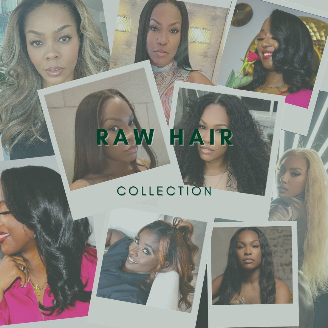 Raw Hair Collection